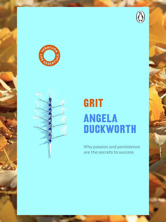 Grit: The Power of Passion and Perseverance