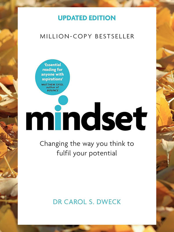 Mindset: The New Psychology of Success